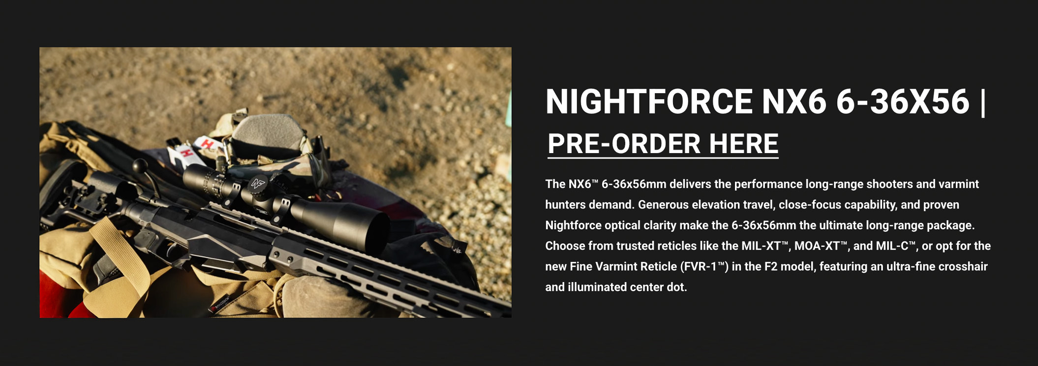 Nightforce NX6 6-36x56 Overview